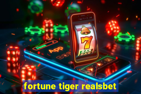 fortune tiger realsbet